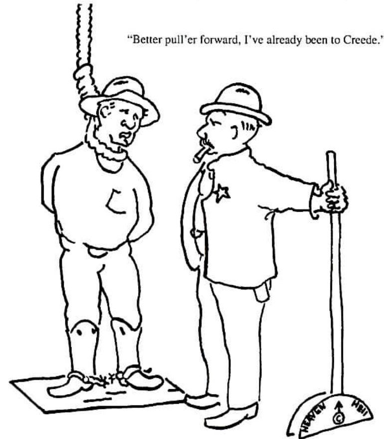 Pen-and-ink cartoon of a man with a noose around his neck standing on a scale, next to a lawman with a badge and pistol holding a lever, in front of a building marked CREEDE JAIL.