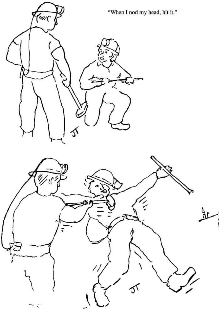 Two-panel pen-and-ink cartoon: in the first panel a miner braces a drill steel while his partner swings a double-jack hammer, a speech bubble reading "When I nod my head, hit it."; in the second panel the partner has struck the first miner between the eyes and he lies sprawled on his back.