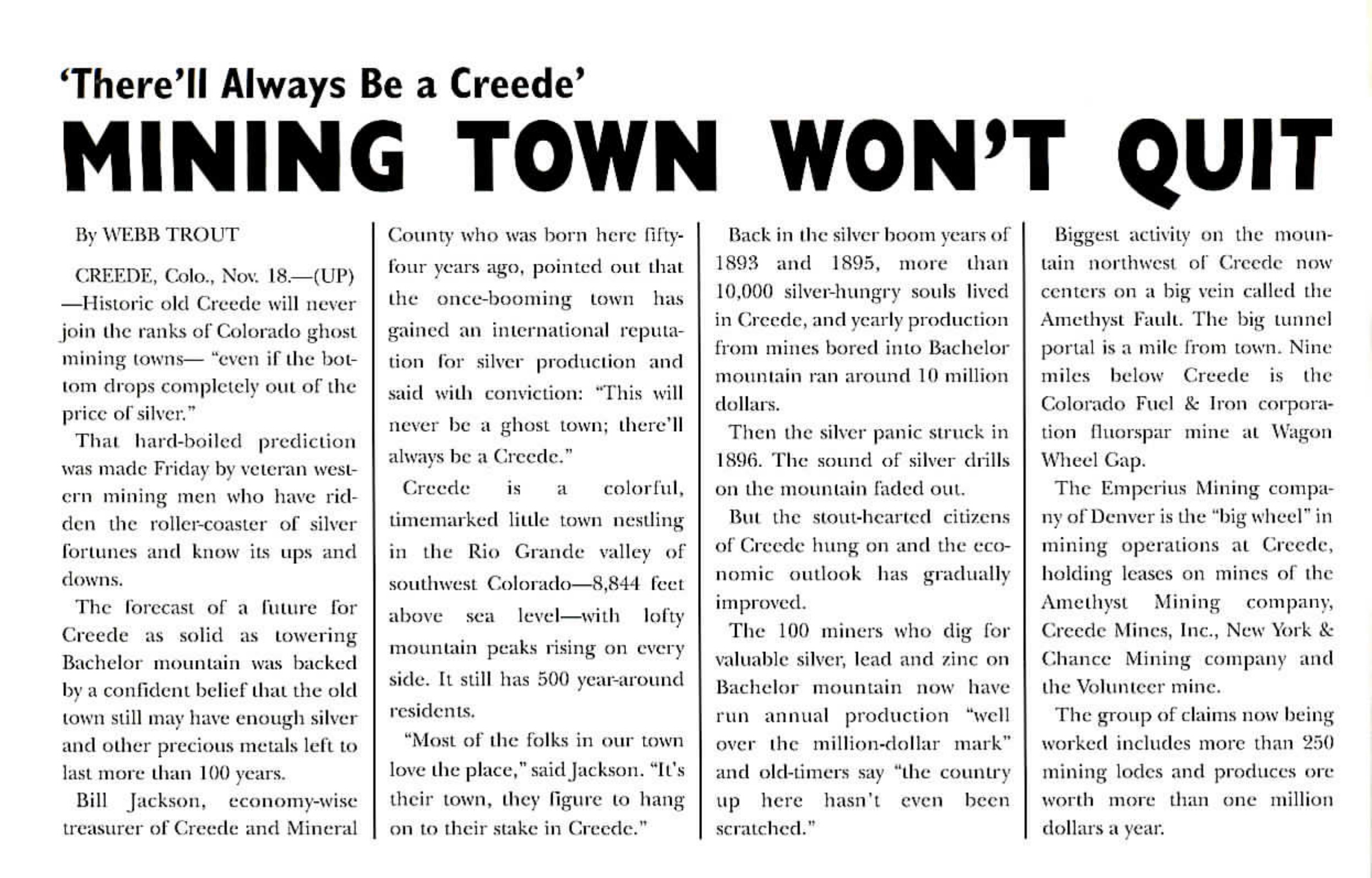 Reprinted newspaper clipping headed 'There'll Always Be a Creede' in script over the large headline MINING TOWN WON'T QUIT, by Webb Trout, a four-column wire service article about Creede, Colorado's mining history and prospects