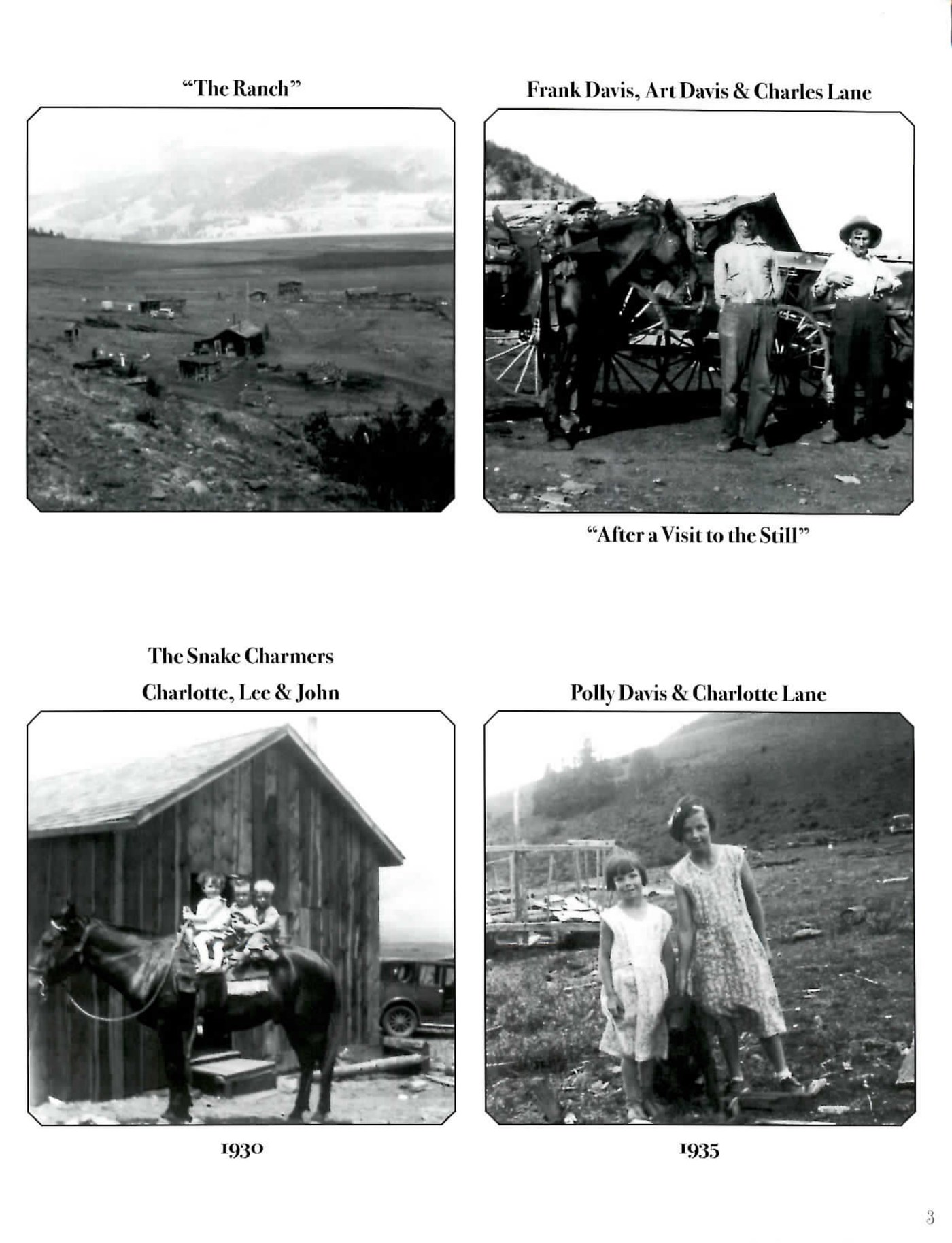 Page of four photographs: a distant view of the Lane ranch buildings on a hillside; three men, Frank Davis, Art Davis and Charles Lane, standing with a horse-drawn wagon captioned After a Visit to the Still; two young children on a horse in front of a log building, captioned The Snake Charmers, Charlotte, Lee and John, 1930; and two girls standing outdoors, captioned Polly Davis and Charlotte Lane, 1935