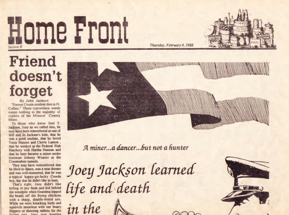 Scanned newspaper page, Mineral County Miner, Home Front section, Thursday February 4 1988, headline 'Friend doesn't forget' by John Jackson, with a hand-drawn flag illustration and the subheadline 'A miner...a dancer...but not a hunter. Joey Jackson learned life and death in the...'